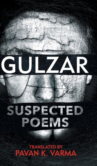 Suspected Poems by Gulzar - Hardback