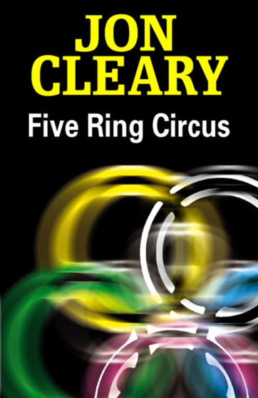 Five Ring Circus by Jon Cleary - Hardback