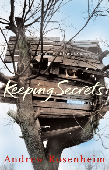 Keeping Secrets by Andrew Rosenheim - Hardback