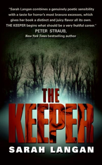 The Keeper by Sarah Langan - Paperback