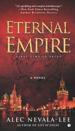 Eternal Empire : A Novel by Alec Nevala-Lee - Paperback
