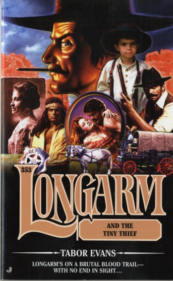 LONGARM & THE TINY THIEF by TABOR EVANS - Paperback