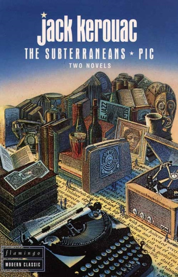 Subterraneans and Pic by Jack Kerouac - Paperback Subterraneans and Pic by Jack Kerouac - Paperback
