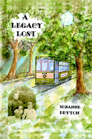 A Legacy Lost by Suzanne Peyton - Paperback