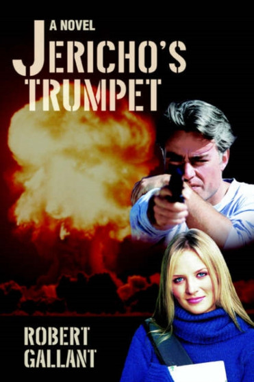 Jericho's Trumpet by Robert Gallant - Paperback