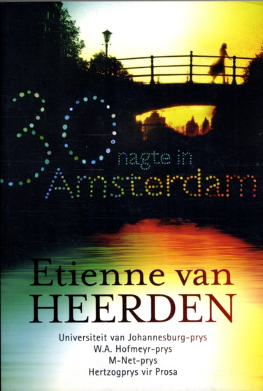 Dertig nagte in Amsterdam by Etienne van Heerden - Paperback