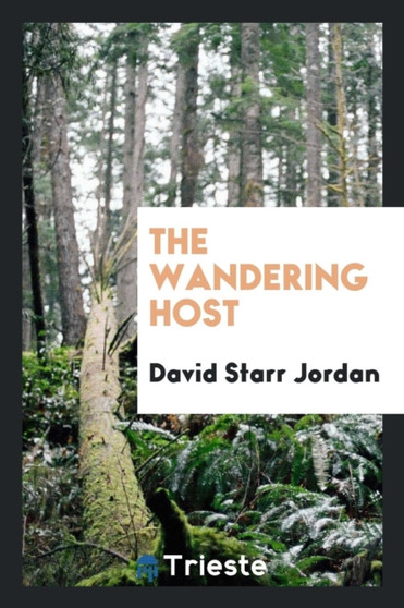 The Wandering Host by David Starr Dr Jordan - Paperback