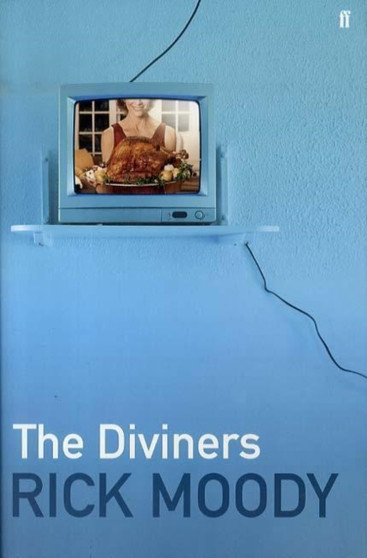 Diviners by Rick Moody - Paperback