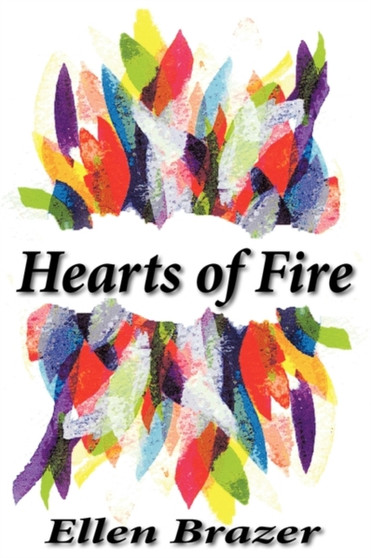 Hearts of Fire by Ellen Brazer - Paperback