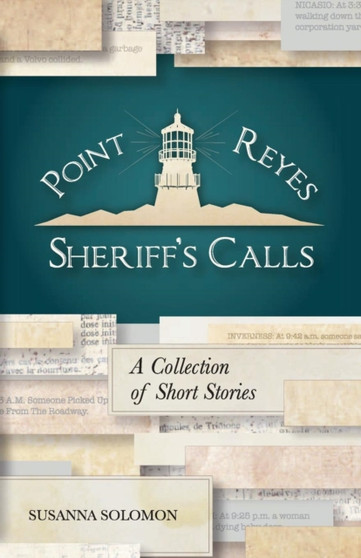 Point Reyes Sheriff's Calls by Susanna Solomon - Paperback