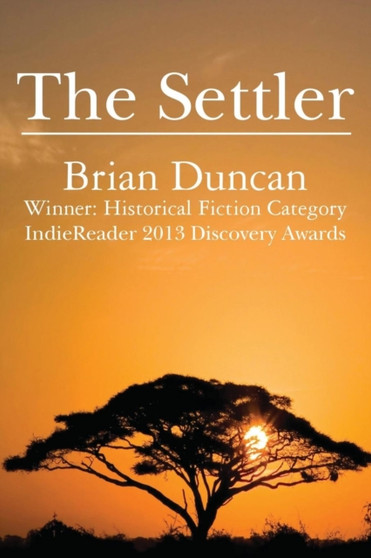 The Settler by Brian Duncan - Paperback