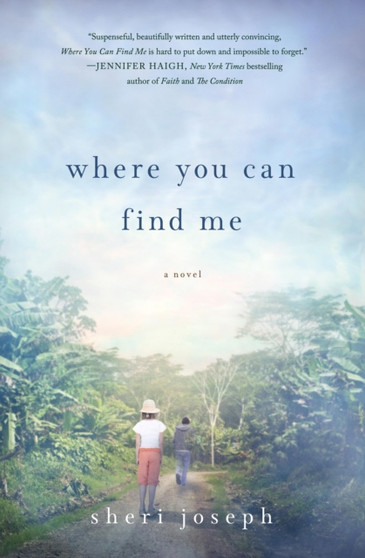 Where You Can Find Me by Sheri Joseph - Hardback