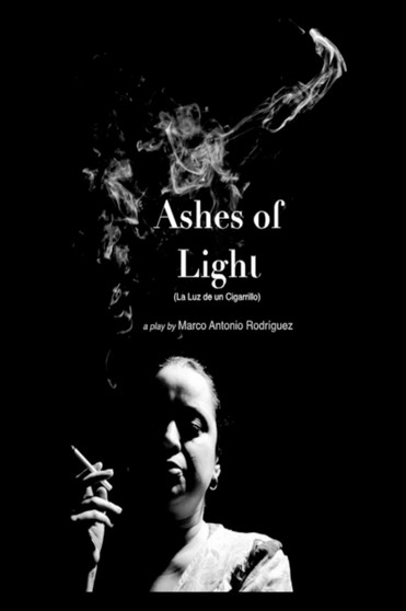 Ashes Of Light by Marco Antonio Rodriguez - Paperback