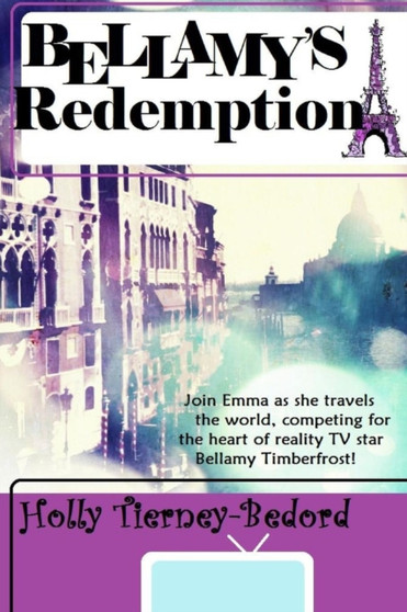 Bellamy's Redemption by Holly Tierney-Bedord - Paperback