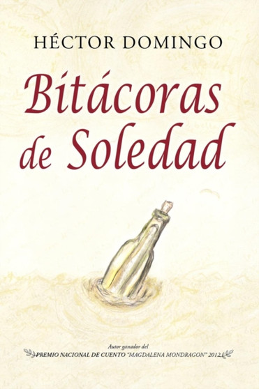 Bitacoras de Soledad by Hector Domingo - Paperback