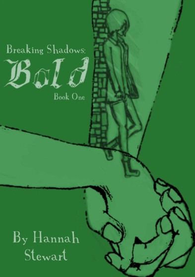 Breaking Shadows: Bold by Hannah Stewart - Paperback