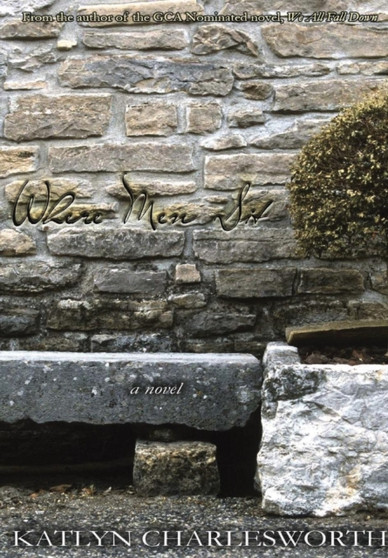 Where Men Sit by Katlyn Charlesworth - Hardback