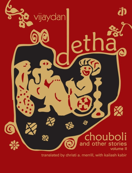Chouboli & Other Stories, Vol II by Vijaydan Detha - Hardback