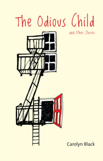 The Odious Child : and Other Stories by Carolyn Black - Paperback