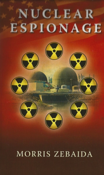 Nuclear Espionage by Morris Zebaida - Paperback