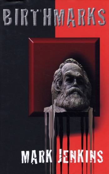 Birthmarks by Mark Jenkins - Hardback