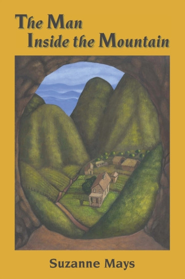 The Man Inside the Mountain by Suzanne Mays - Paperback