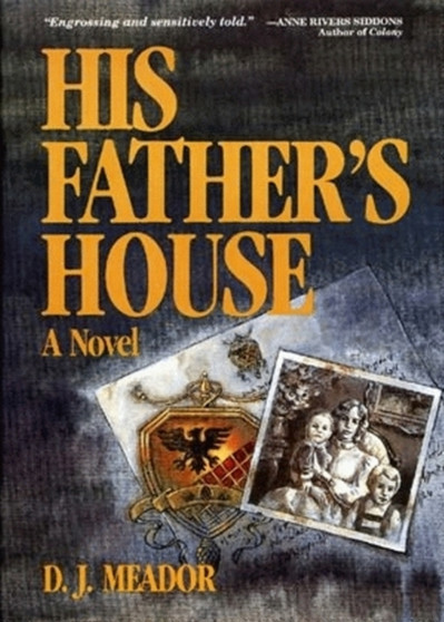 His Father's House by Daniel LLM Meador - Hardback