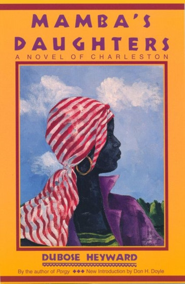 Mamba's Daughters : A Novel of Charleston by DuBose Heyward - Paperback