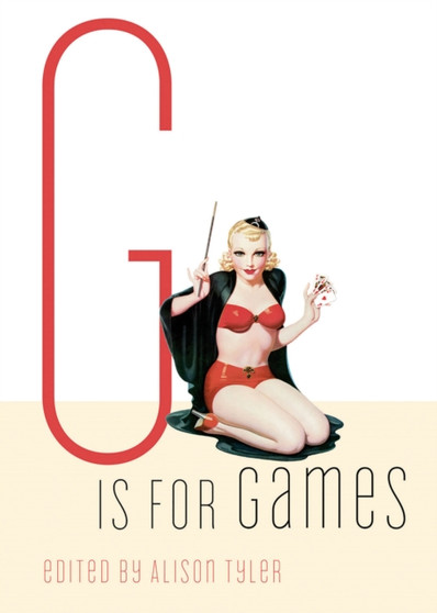 G Is For Games by Alison Tyler - Paperback