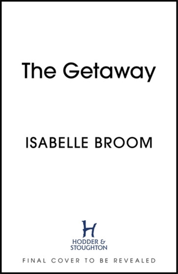 Getaway by Isabelle Broom - Paperback