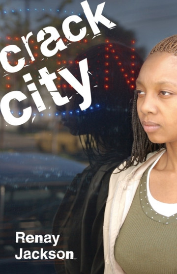 Crack City by Renay Jackson - Paperback