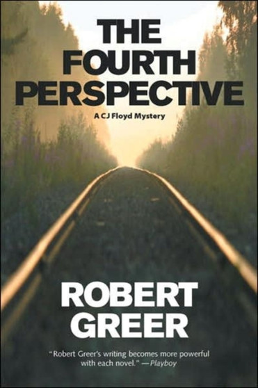 The Fourth Perspective by ROBERT GREER - Hardback