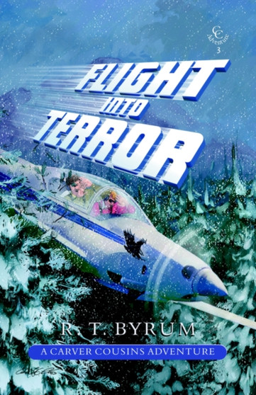 Flight into Terror by R.T. Byrum - Paperback