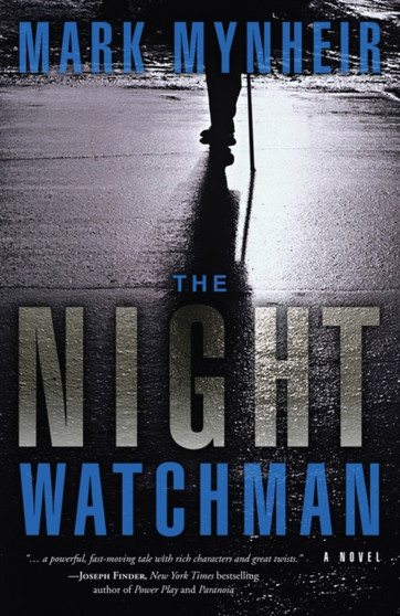 The Night Watchman by Mark Mynheir - Paperback