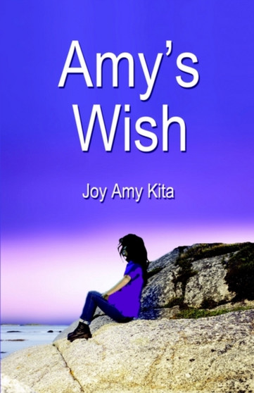 Amy's Wish by Joy Amy Kita - Paperback