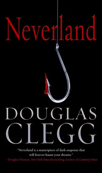 Neverland by Douglas Clegg - Paperback
