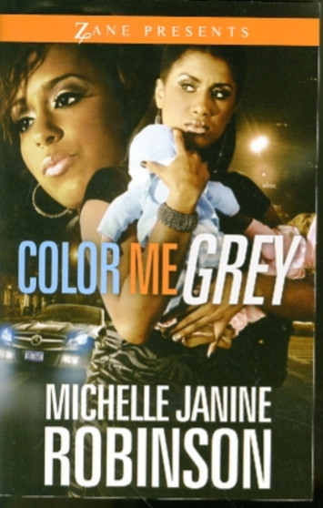Color Me Grey by Michelle Janine Robinson - Paperback
