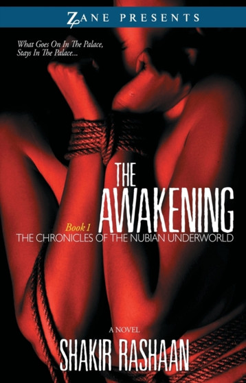 The Awakening : Book One of the Chronicles of the Nubian Underworld by Shakir Rashaan - Paperback
