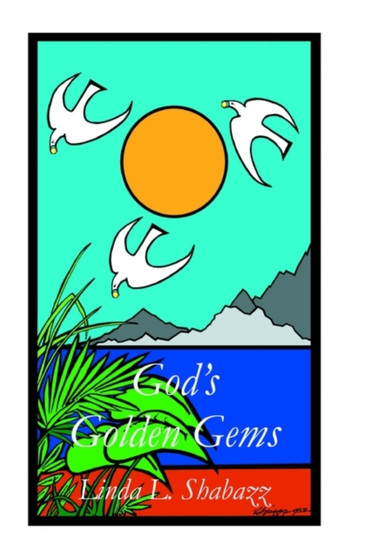 God's Golden Gems by Linda L. Shabazz - Hardback