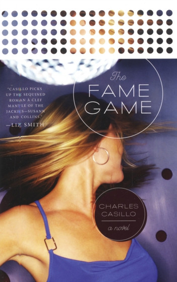 The Fame Game by Charles Casillo - Paperback