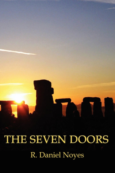 The Seven Doors by R Daniel Noyes - Paperback