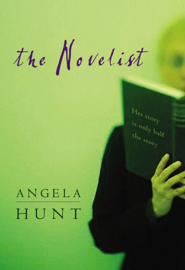 The Novelist by Angela Hunt - Paperback