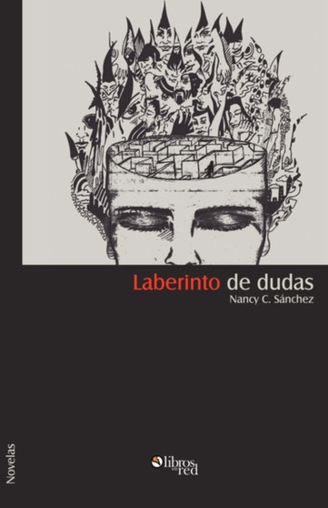 Laberinto de Dudas by Nancy C Sanchez - Paperback