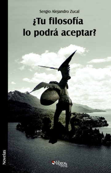 Tu Filosofia Lo Podra Aceptar? by Sergio Alejandro Zucal - Paperback