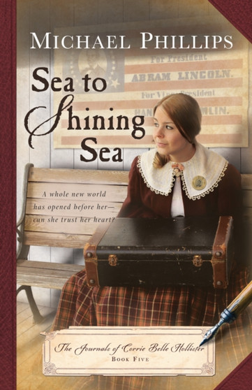 Sea to Shining Sea by Michael Phillips - Paperback
