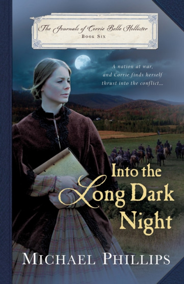 Into the Long Dark Night by Michael Phillips - Paperback
