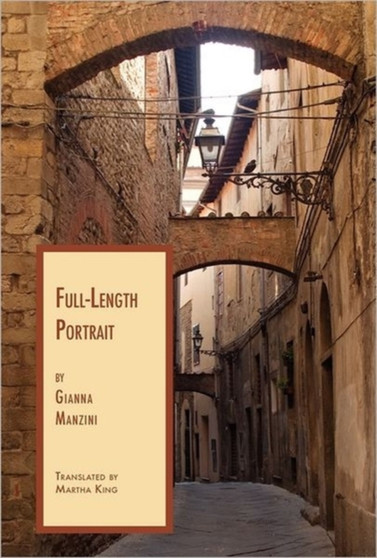 Full-Length Portrait by Gianna Manzini - Hardback