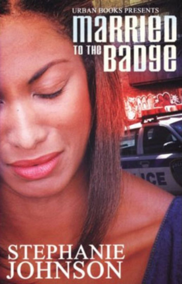 Married to the Badge by Stephanie Johnson - Paperback