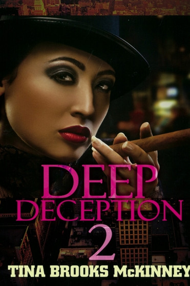 Deep Deception 2 by Tina Brooks McKinney - Paperback