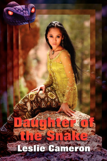 Daughter of the Snake by Leslie Cameron - Hardback